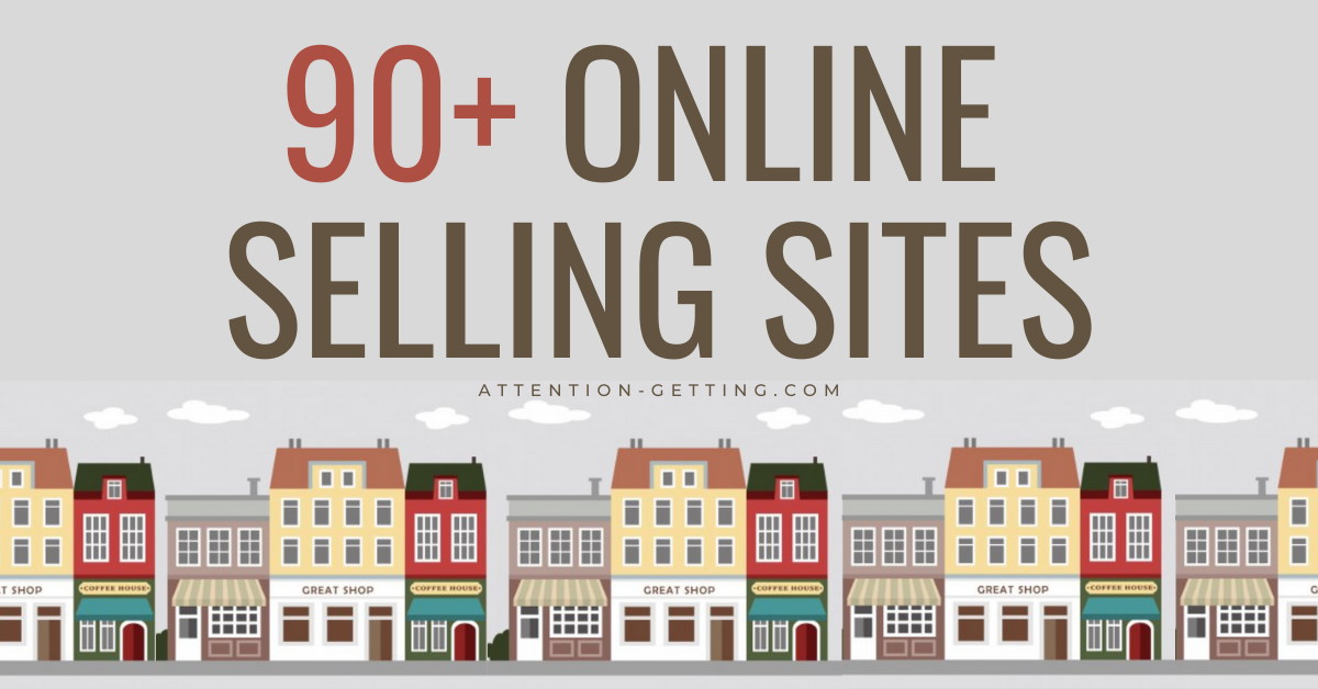 Online Selling Sites Marketplaces - Attention Getting Marketing